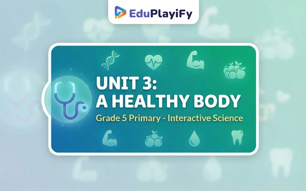 Grade 5 Healthy Body